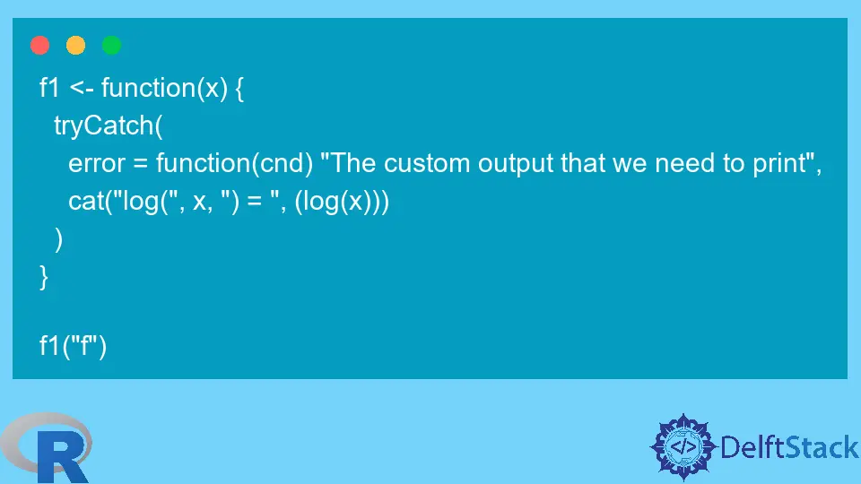 How to Use the tryCatch Function for Condition Handling in R