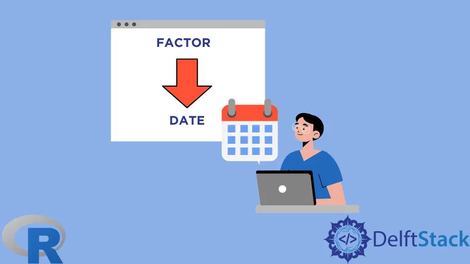 How to Convert Factor to Date in R