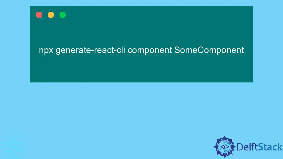 Use CLI para generar componentes en ReactJS