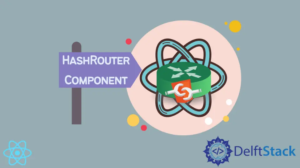 React의 HashRouter 구성 요소