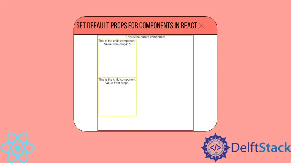 How to Set Default Props for Components in React