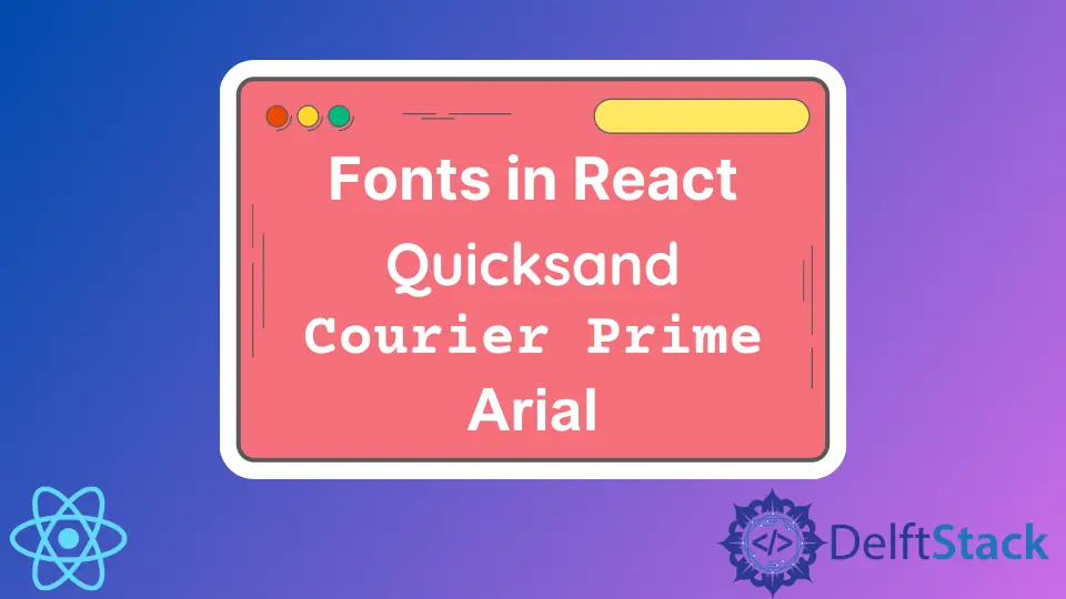Fonts in React