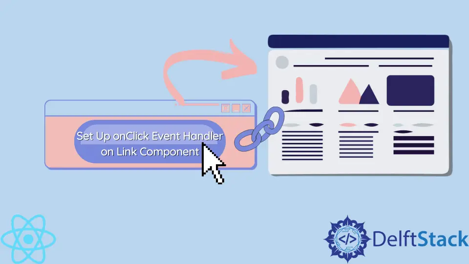 How to Set Up onClick Event Handler on Link Component