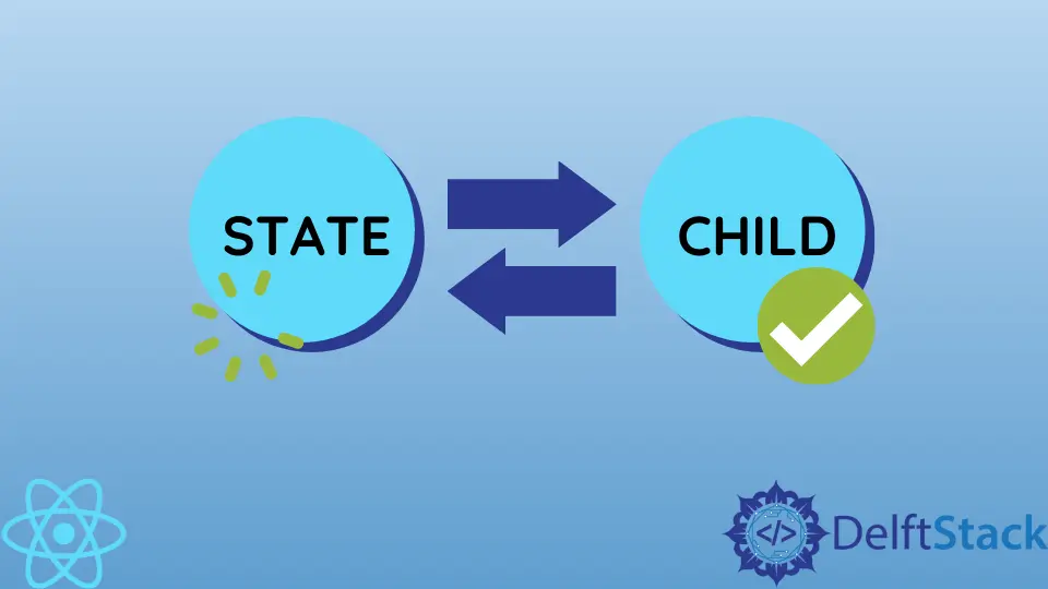 How to Pass State to Child Components in React