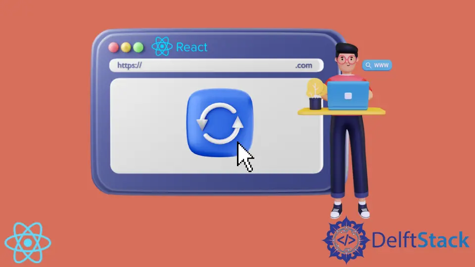 How to Refresh a Page in React