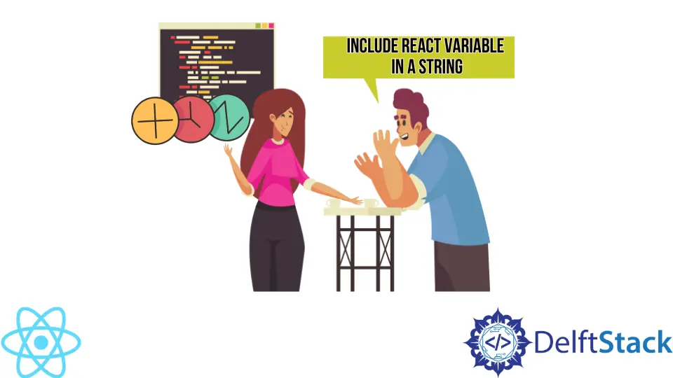 How to Include React Variable in a String