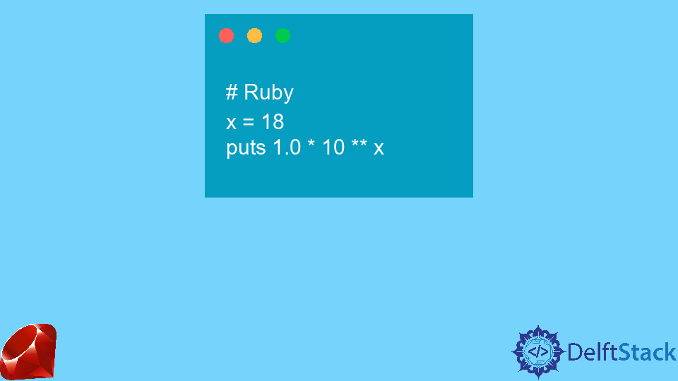 Ruby 中的 1E18