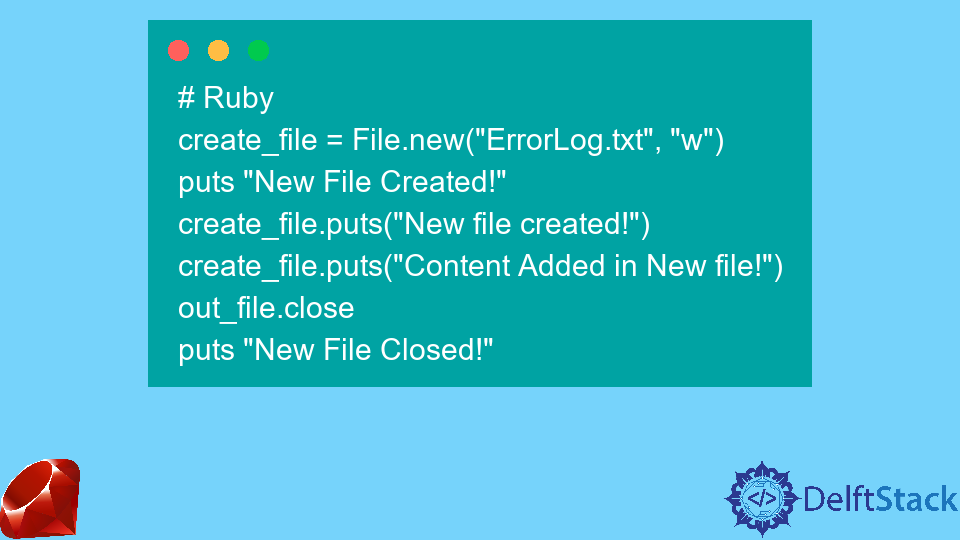 在 Ruby 中创建文件