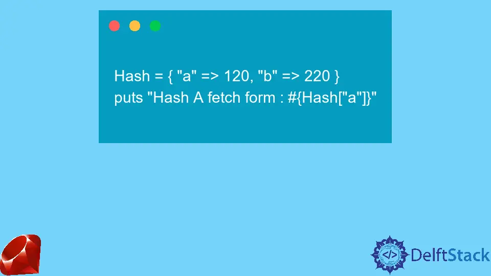 Holen Sie sich den Hash-Wert in Ruby mit der Methode fetch()