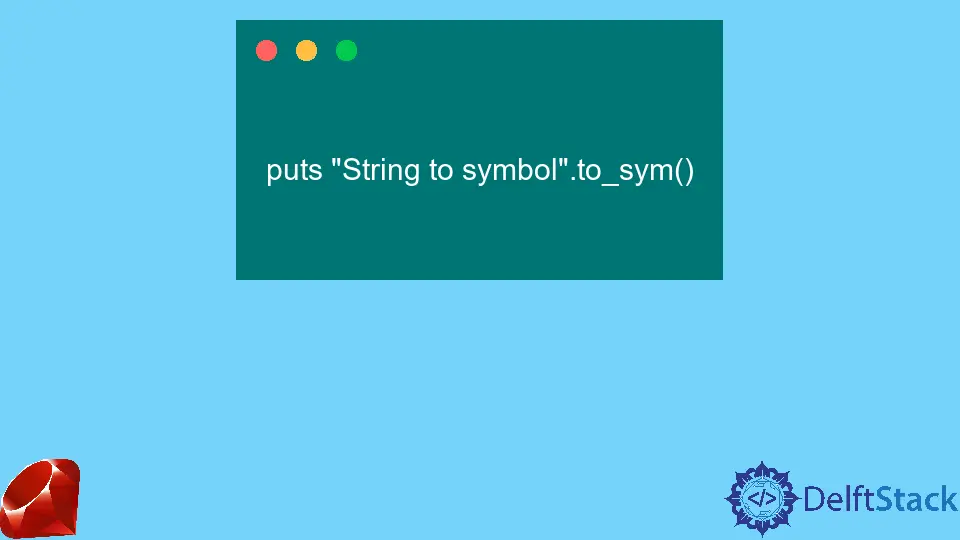 Ruby to_sym Function
