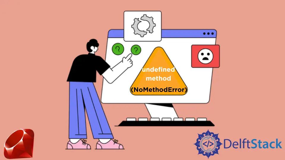 How to Fix Undefined Method in Ruby