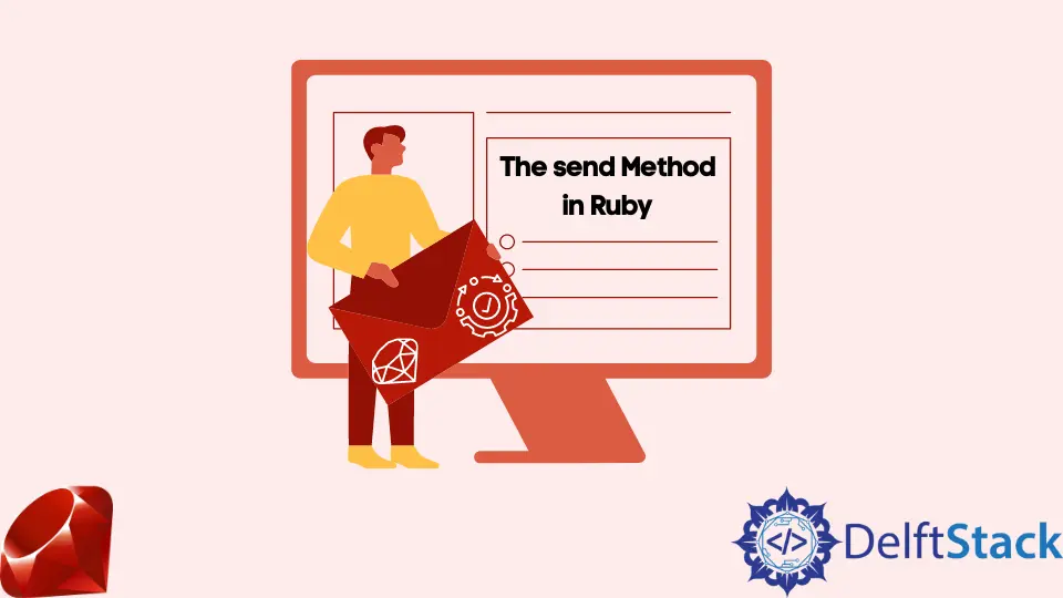 The send Method in Ruby