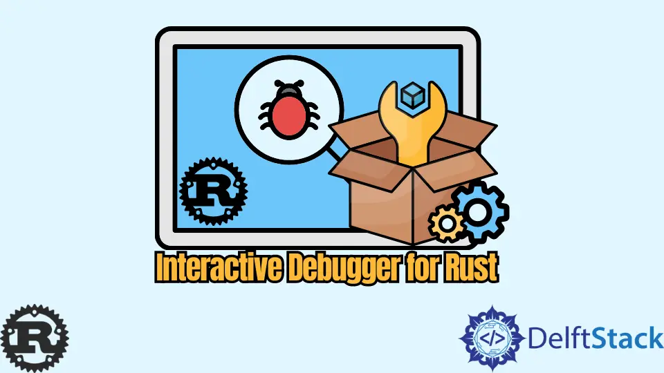 How to Make An Interactive Debugger for Rust