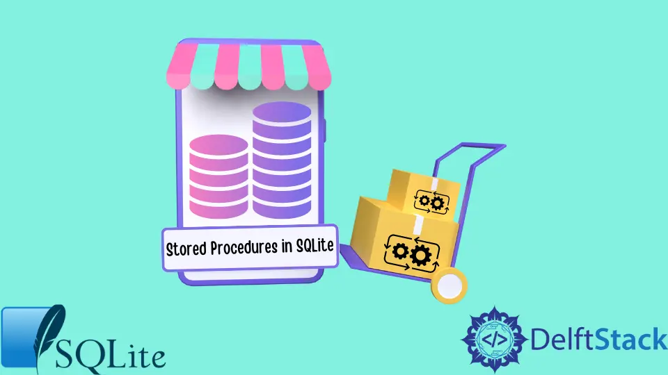 Stored Procedures in SQLite