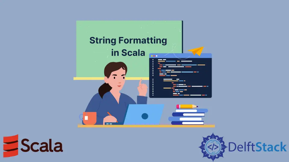 How to Format Strings in Scala
