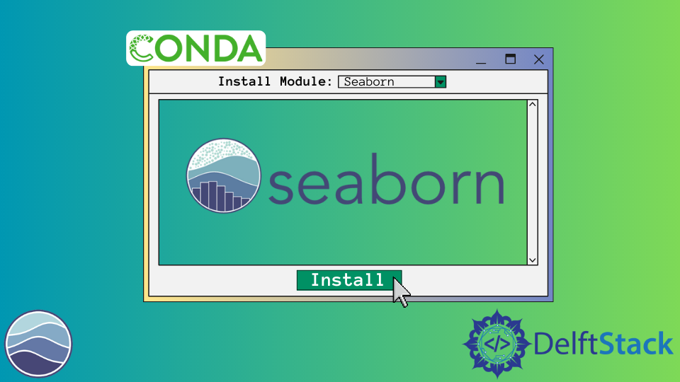 Conda 安装 Seaborn