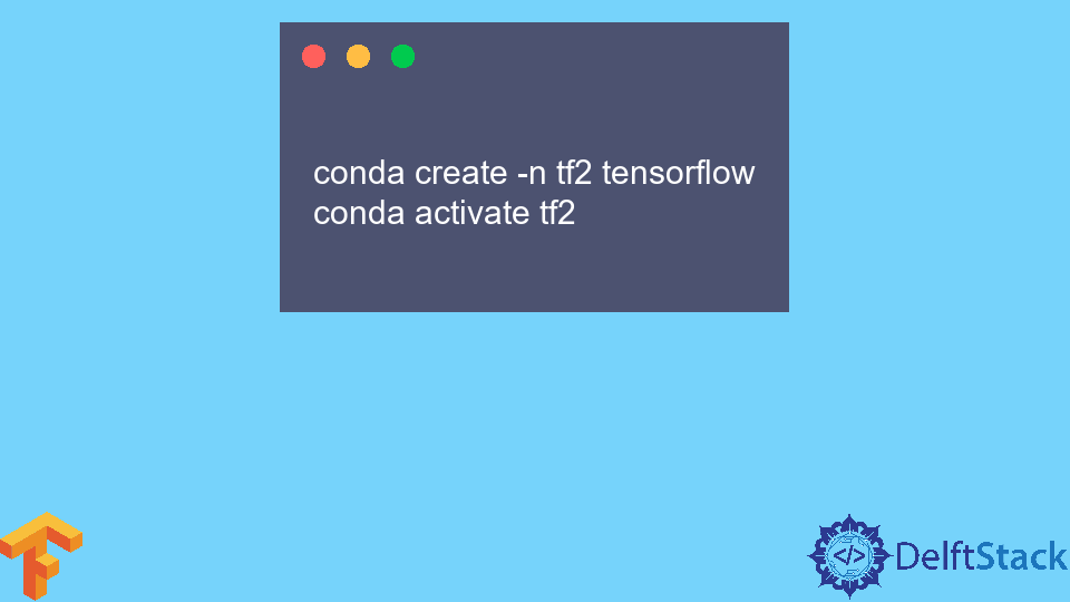 Install TensorFlow With Anaconda