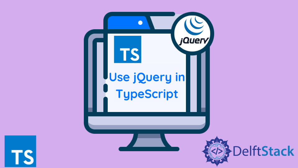 使用 jQuery 和 TypeScript