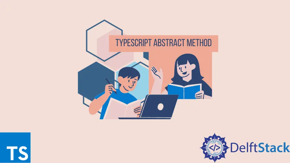 The abstract Method in TypeScript