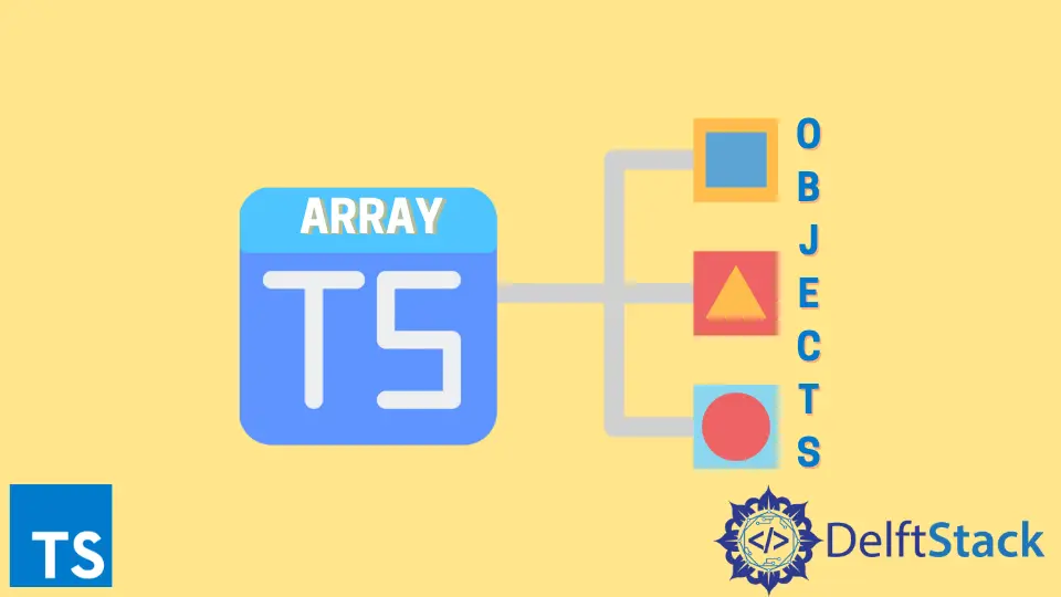 TypeScript 中的对象数组