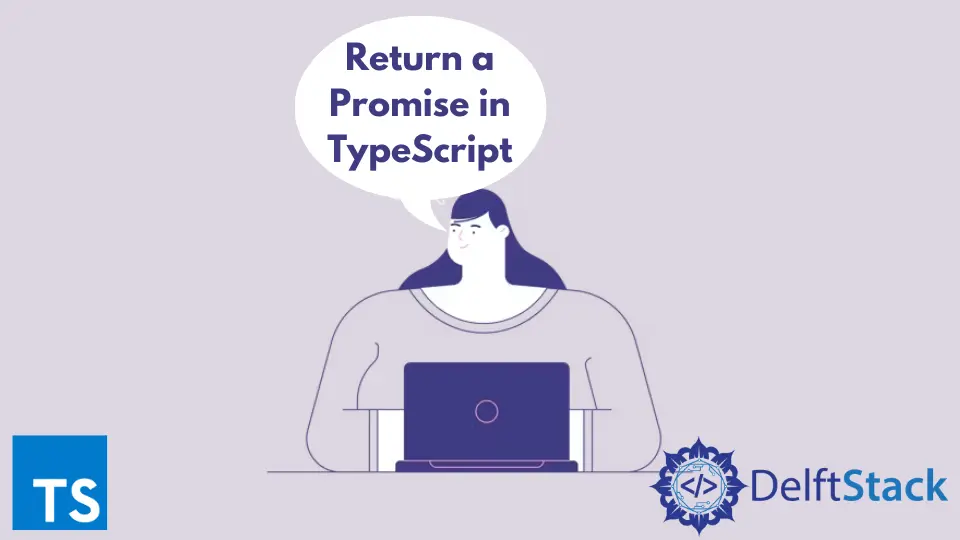 在 TypeScript 中返回一个 Promise