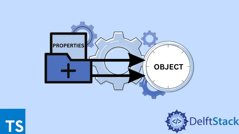 How to Dynamically Assign Properties to an Object in TypeScript