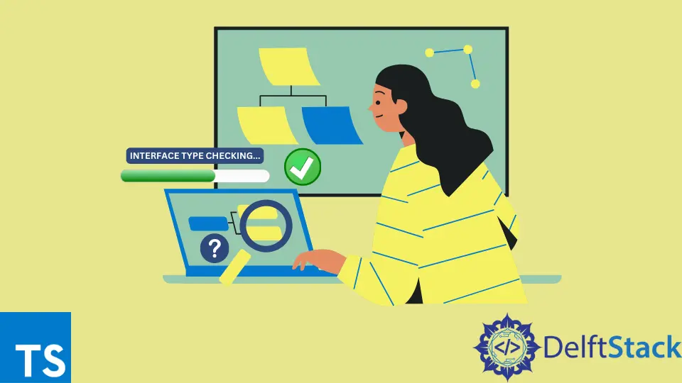 How to Check Interface Type in TypeScript