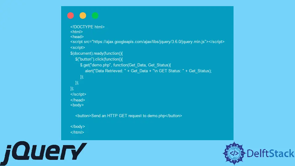 使用 Ajax jQuery 的 get() 方法