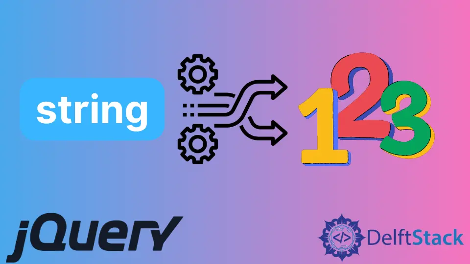 How to Convert String to Number in jQuery