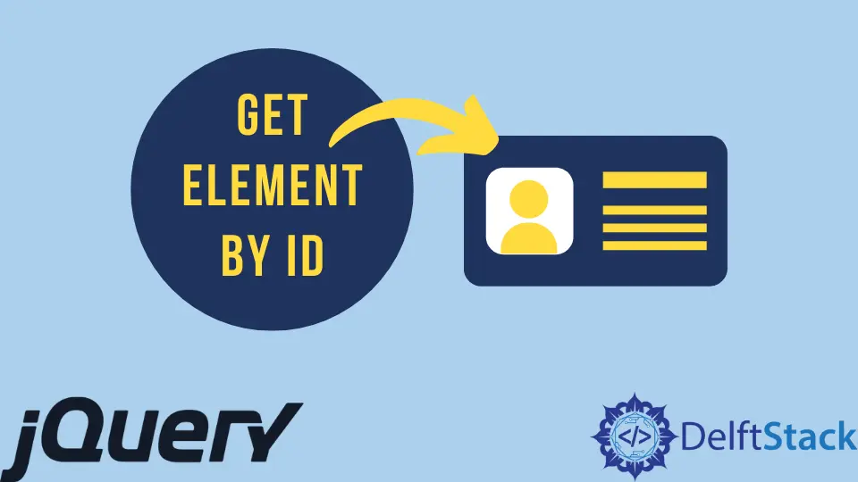 Obtener Elemento por ID en jQuery