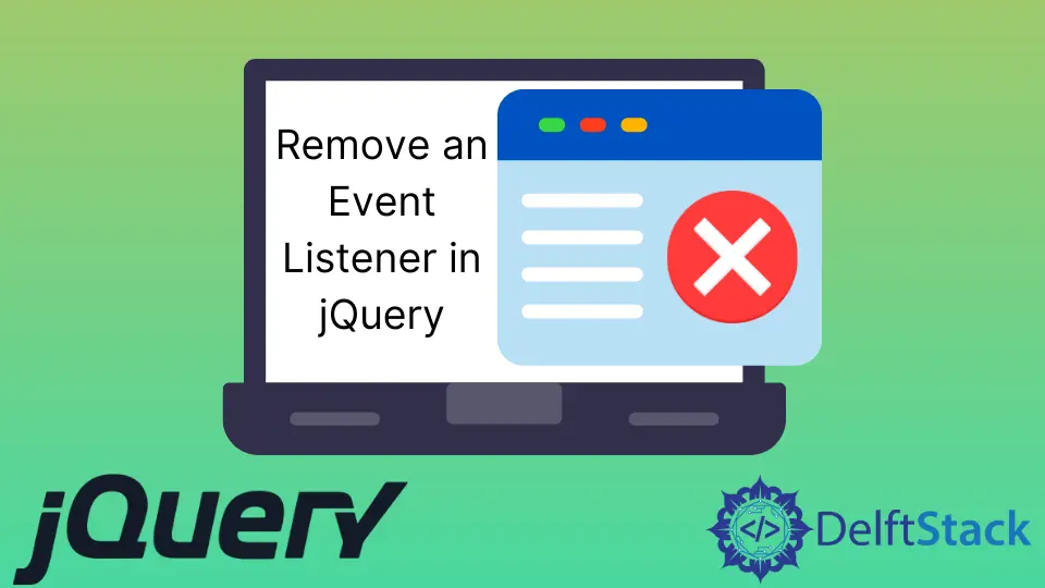 How to Remove an Event Listener in jQuery