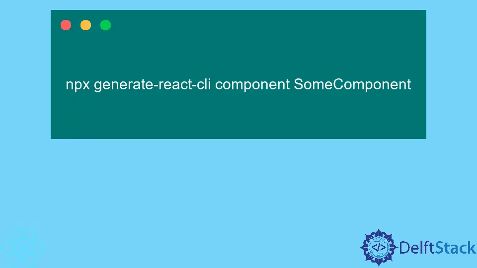 CLI を使用して ReactJS でコンポーネントを生成する